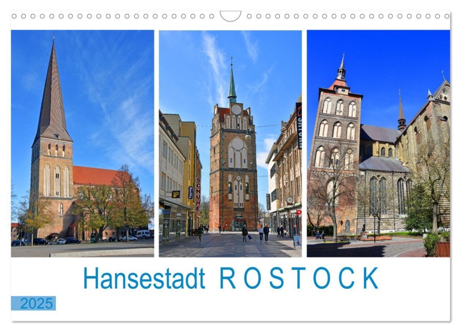 Hansestadt ROSTOCK, das Tor zur Ostsee (Wandkalender 2025 DIN A3 quer), CALVENDO Monatskalender - Ulrich Senff