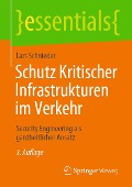 Schutz Kritischer Infrastrukturen im Verkehr - Lars Schnieder