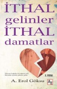 Cover-Bild zum Titel 'Ithal Gelinler Ithal Damatlar' von 'A. Erol Göksu'