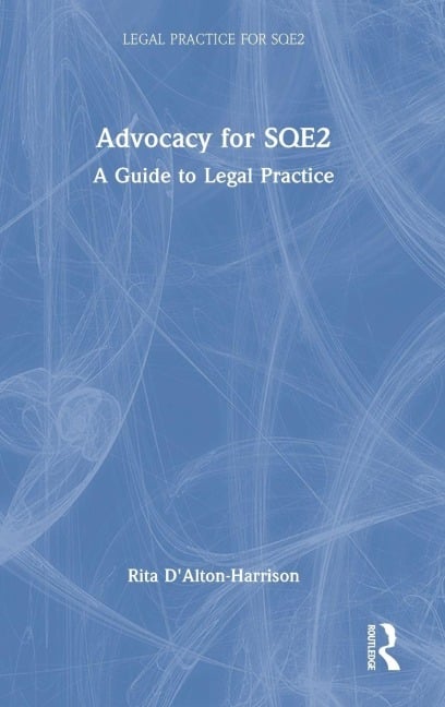 Advocacy for SQE2 - Rita D'Alton-Harrison