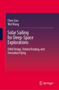 Cover-Bild zum Titel 'Solar Sailing for Deep-Space Explorations' von 'Chen Gao, Wei Wang'