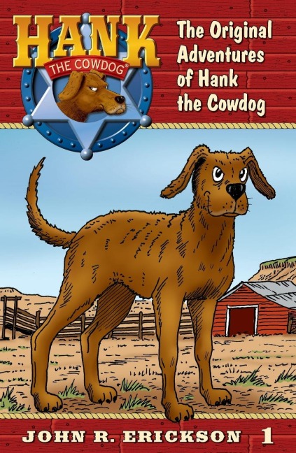 The Original Adventures of Hank the Cowdog - John R. Erickson