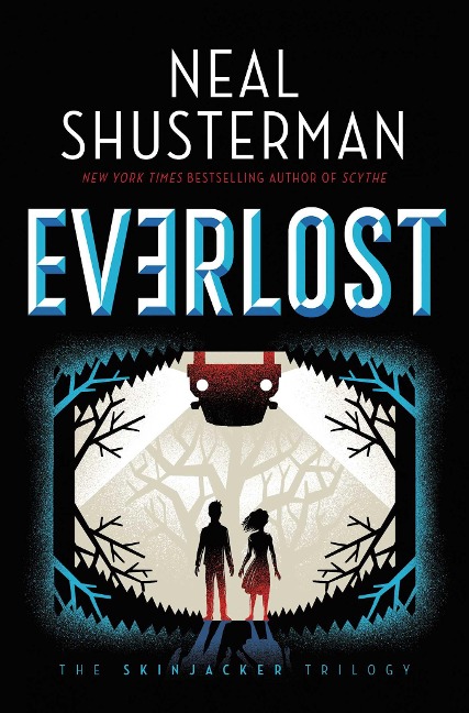 Everlost - Neal Shusterman
