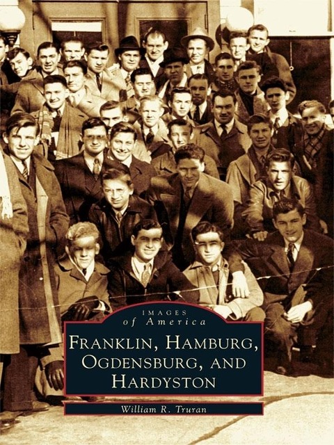 Franklin, Hamburg, Ogdensburg, and Hardyston - William R. Truran