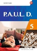 Cover-Bild zum Titel 'P.A.U.L. D. (Paul) 5. Schulbuch. Differenzierende Ausgabe' von ''