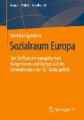Sozialraum Europa - Monika Eigmüller