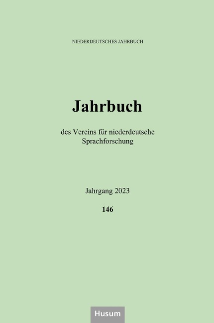 Niederdeutsches Jahrbuch. Jahrgang 2023 - 