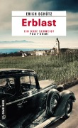 Cover-Bild zum Titel 'Erblast' von 'Erich Schütz'