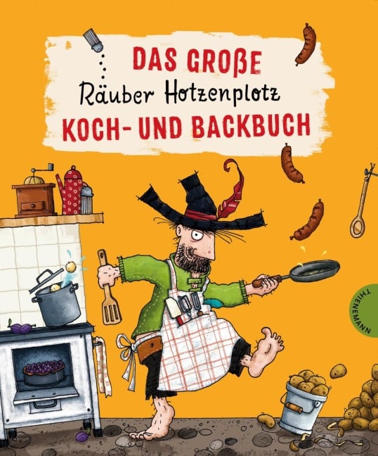 Das große Räuber Hotzenplotz Koch- und Backbuch - Pia Deges, Otfried Preußler