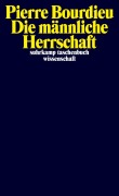 Cover-Bild zum Titel 'Die männliche Herrschaft' von 'Pierre Bourdieu'