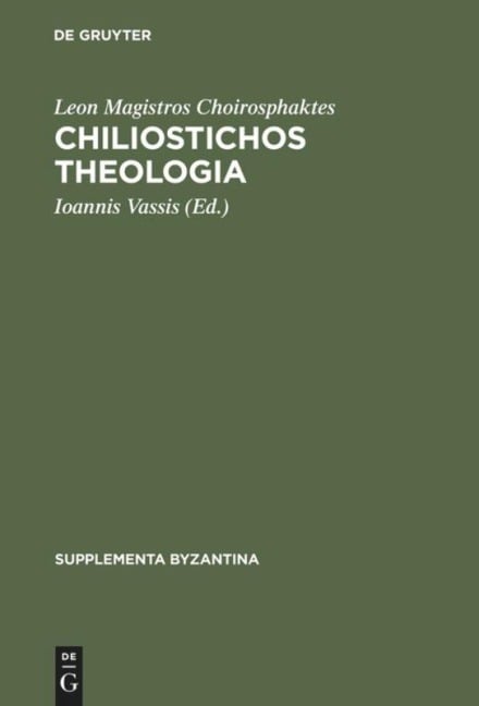 Chiliostichos Theologia - Leon Magistros Choirosphaktes