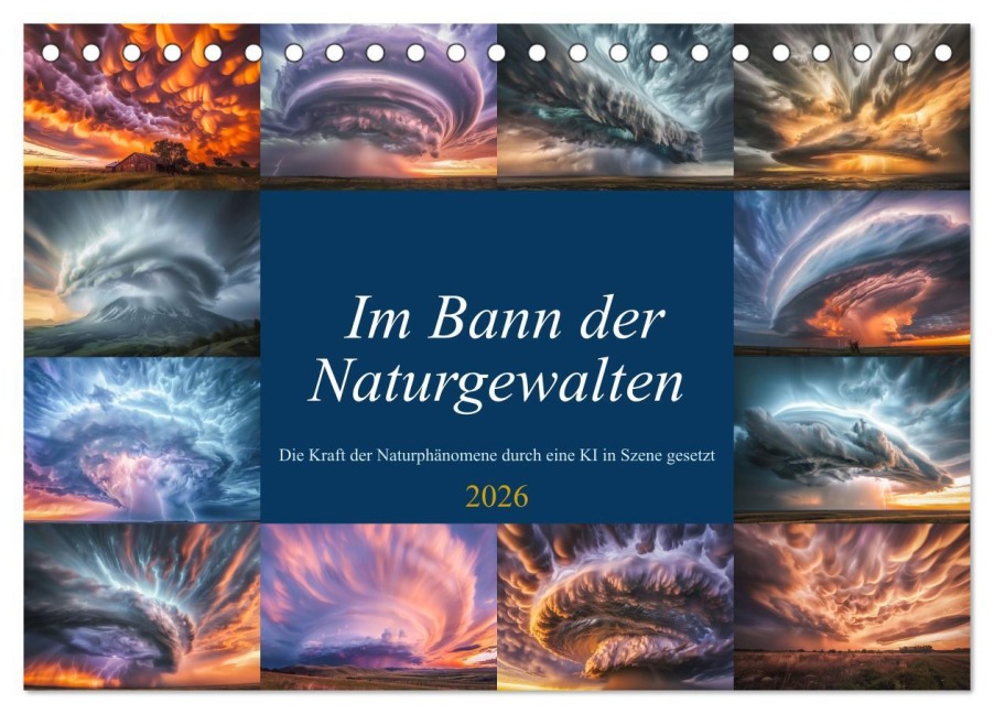 Im Bann der Naturgewalten (Tischkalender 2026 DIN A5 quer), CALVENDO Monatskalender - Steffen Gierok-Latniak