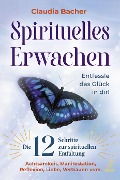 Spirituelles Erwachen - Claudia Bacher