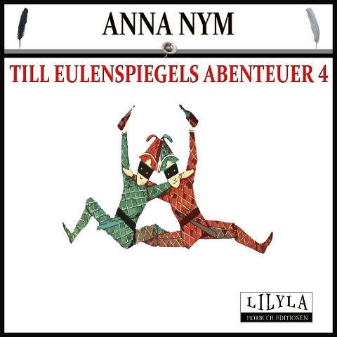Till Eulenspiegels Abenteuer 4 - Anna Nym