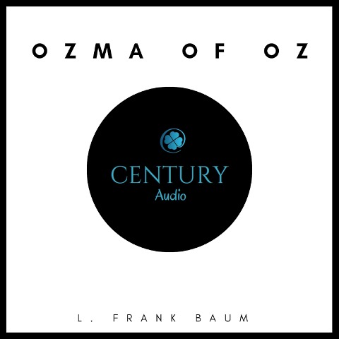 Ozma of Oz - L. Frank Baum