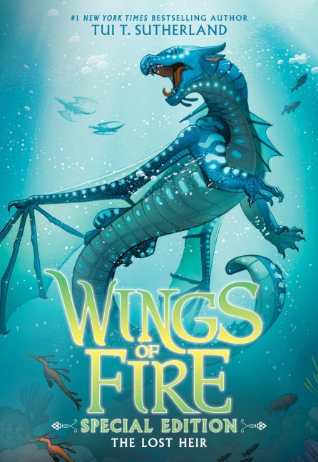 The Lost Heir: Special Edition (Wings of Fire, Book Two) - Tui T Sutherland