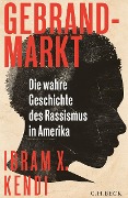 Cover-Bild zum Titel 'Gebrandmarkt' von 'Ibram X. Kendi'