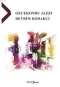 Cover-Bild zum Titel 'Gecekondu Jazzi' von 'Devrim Kodakci'