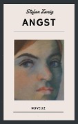 Cover-Bild zum Titel 'Angst' von 'Stefan Zweig'