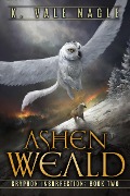 Ashen Weald (Gryphon Insurrection, #2) - K. Vale Nagle