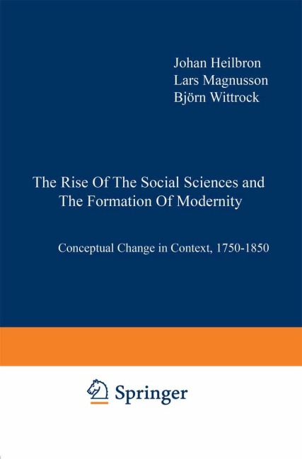 The Rise of the Social Sciences and the Formation of Modernity - 