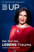 Cover-Bild zum Titel 'Der Ruf des LEBENS-Traums' von 'Margrit Eleonore Haid'
