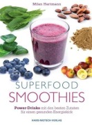 Superfood-Smoothies - Milan Hartmann