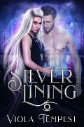 Cover-Bild zum Titel 'Silver Lining' von 'Viola Tempest'