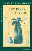 Cover-Bild zum Titel 'Aux rives de la folie' von 'Hussin'