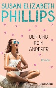 Cover-Bild zum Titel 'Der und kein anderer' von 'Susan Elizabeth Phillips'