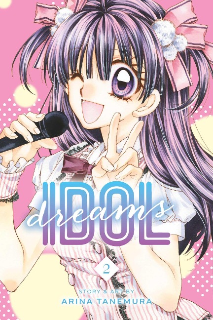 Idol Dreams, Vol. 2 - Arina Tanemura