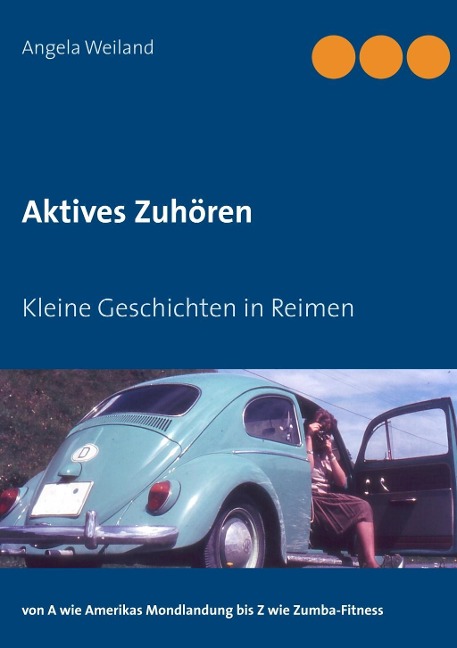 Aktives Zuhören - Angela Weiland