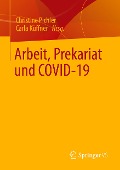 Arbeit, Prekariat und COVID-19 - 