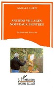 Cover-Bild zum Titel 'Anciens villages, nouveaux peintres' von 'de Lajarte'