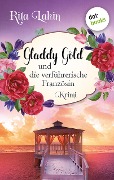 Gladdy Gold und die verführerische Französin: Band 6 - Rita Lakin