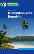 Cover-Bild zum Titel 'Dominikanische Republik Reiseführer Michael Müller Verlag' von 'Lore Marr-Bieger'