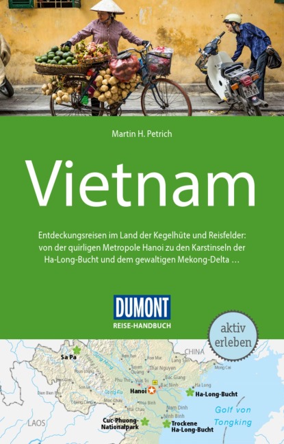 DUMONT Reise-Handbuch Reiseführer E-Book Vietnam - Martin H. Petrich