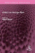 Cover-Bild zum Titel 'Critics on George Eliot' von ''