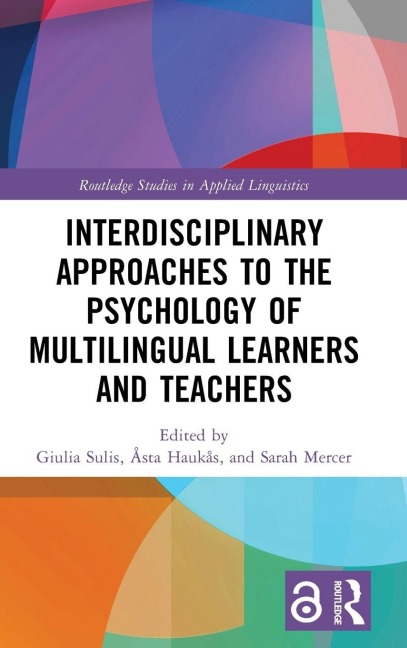 Interdisciplinary Approaches to the Psychology of Multilingual Learners and Teachers - 