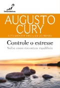 Cover-Bild zum Titel 'Controle o estresse' von 'Augusto Cury'