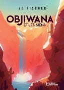 Cover-Bild zum Titel 'Objiwana et les siens' von 'Jo Fischer'