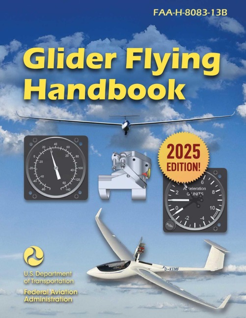Glider Flying Handbook (2025) - Federal Aviation Administration (Faa)