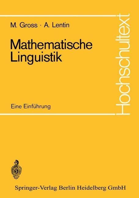 Mathematische Linguistik - Maurice Gross, Andre Lentin