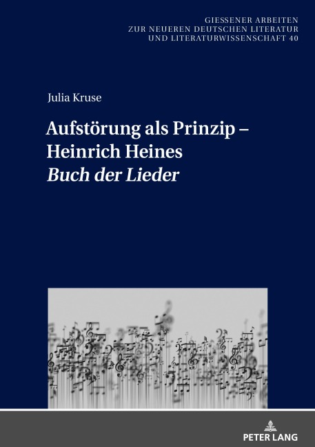 Aufstörung als Prinzip - Heinrich Heines 'Buch der Lieder' - Julia Kruse