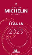 Italie - The MICHELIN Guide 2023: Restaurants (Michelin Red Guide) - 