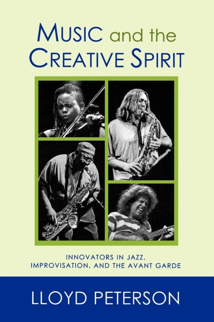Music and the Creative Spirit - Lloyd Peterson