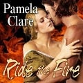 Cover-Bild zum Titel 'Ride the Fire Lib/E' von 'Pamela Clare'