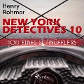 Cover-Bild zum Titel 'New York Detectives, 10: Tod eines Schnüfflers (Ungekürzt)' von 'Henry Rohmer'