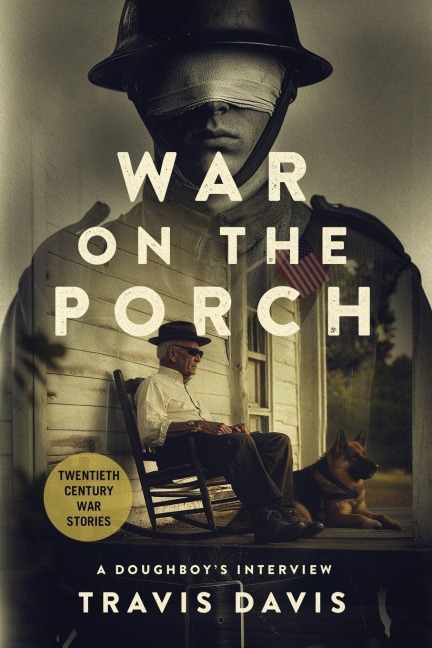 War on the Porch - Travis Davis