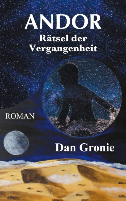 Andor - Rätsel der Vergangenheit - Dan Gronie